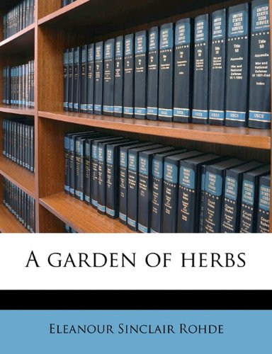 A garden of herbs Garden & Plants