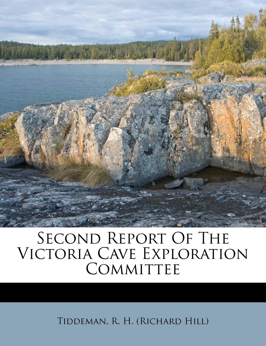 Second Report of the Victoria Cave Exploration Committee Politics & History