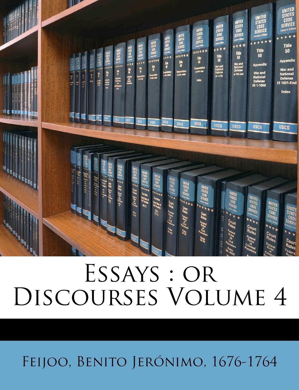 Product Image: Essays: Or Discourses Volume 4