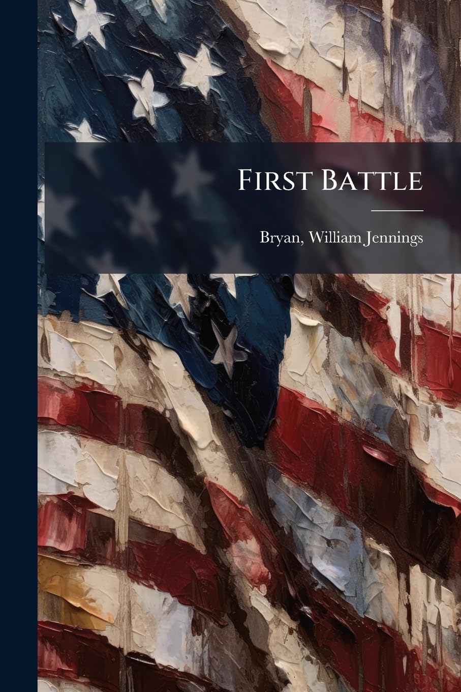 First Battle Politics & History