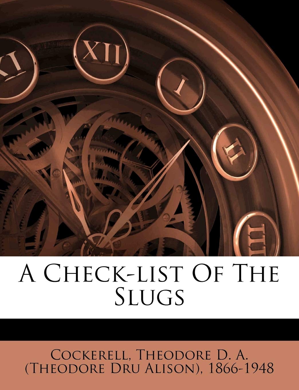 A Check-List of the Slugs Politics & History