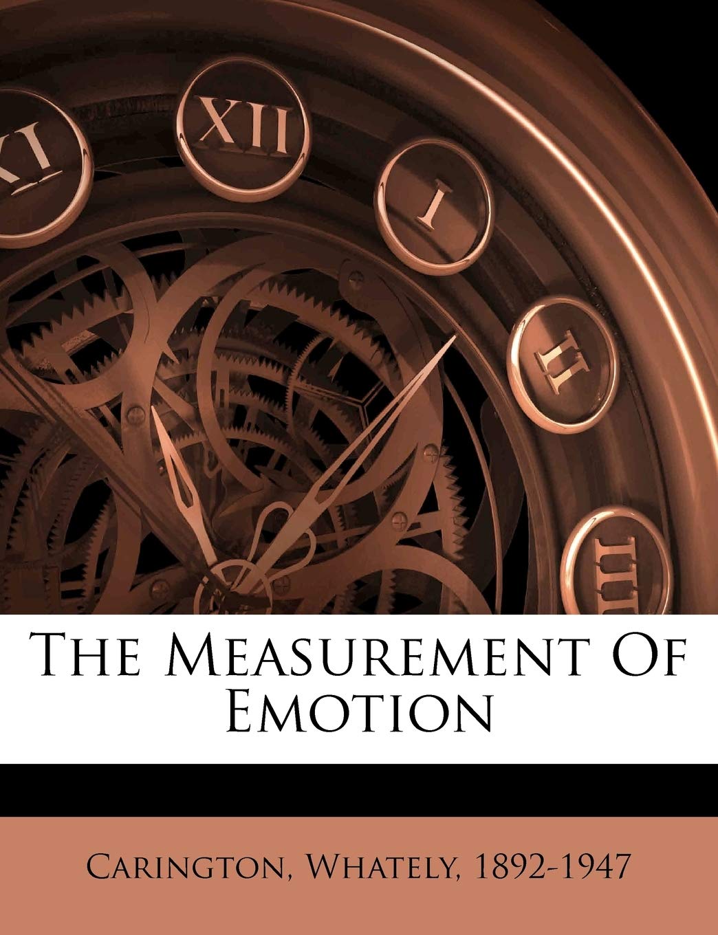 The Measurement of Emotion Politics & History