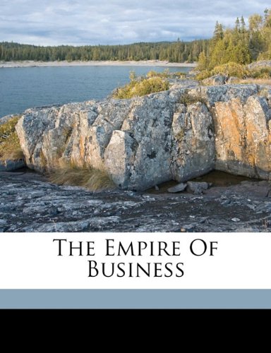The empire of business Business, Finance & Career