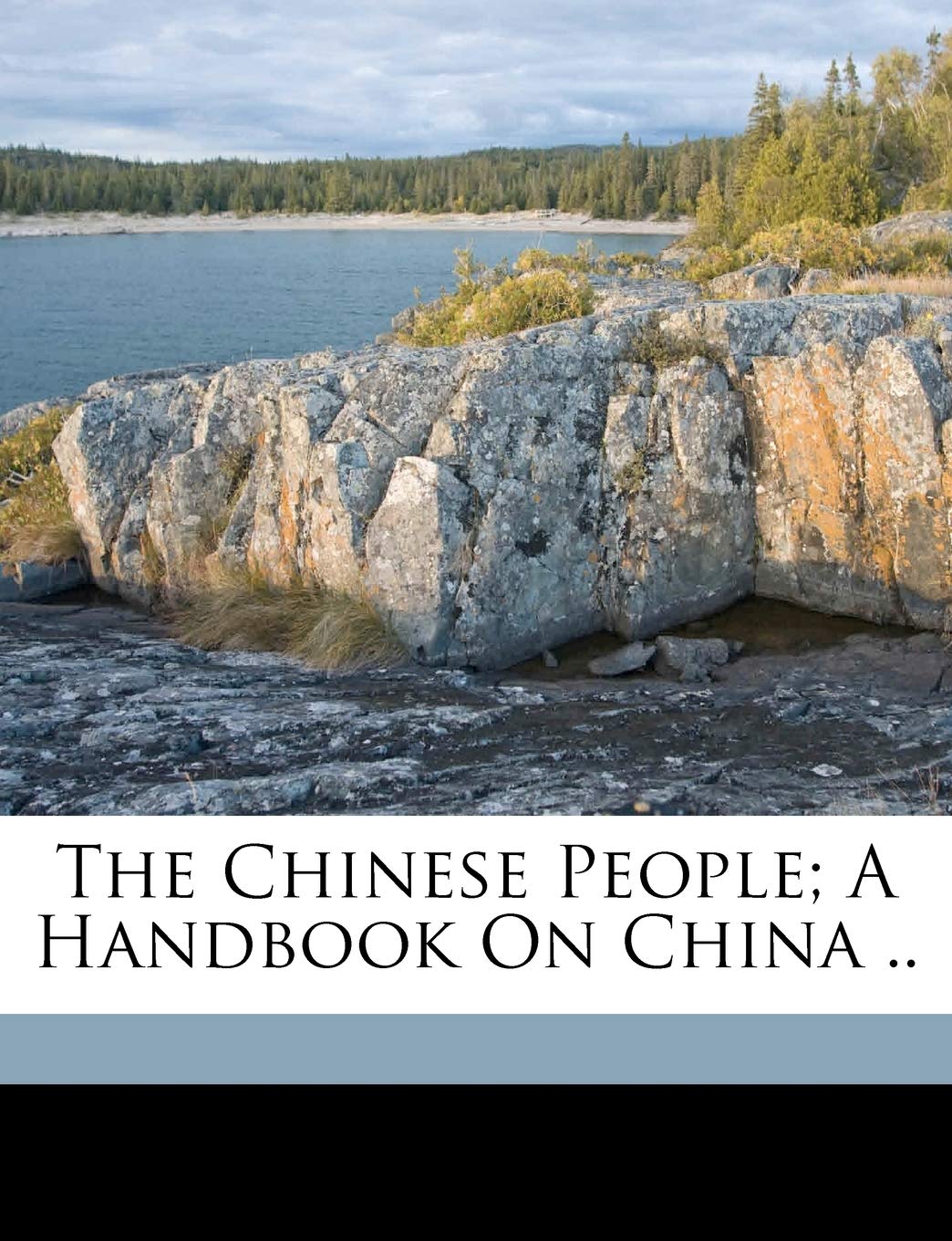 The Chinese people; a handbook on China .. Politics & History