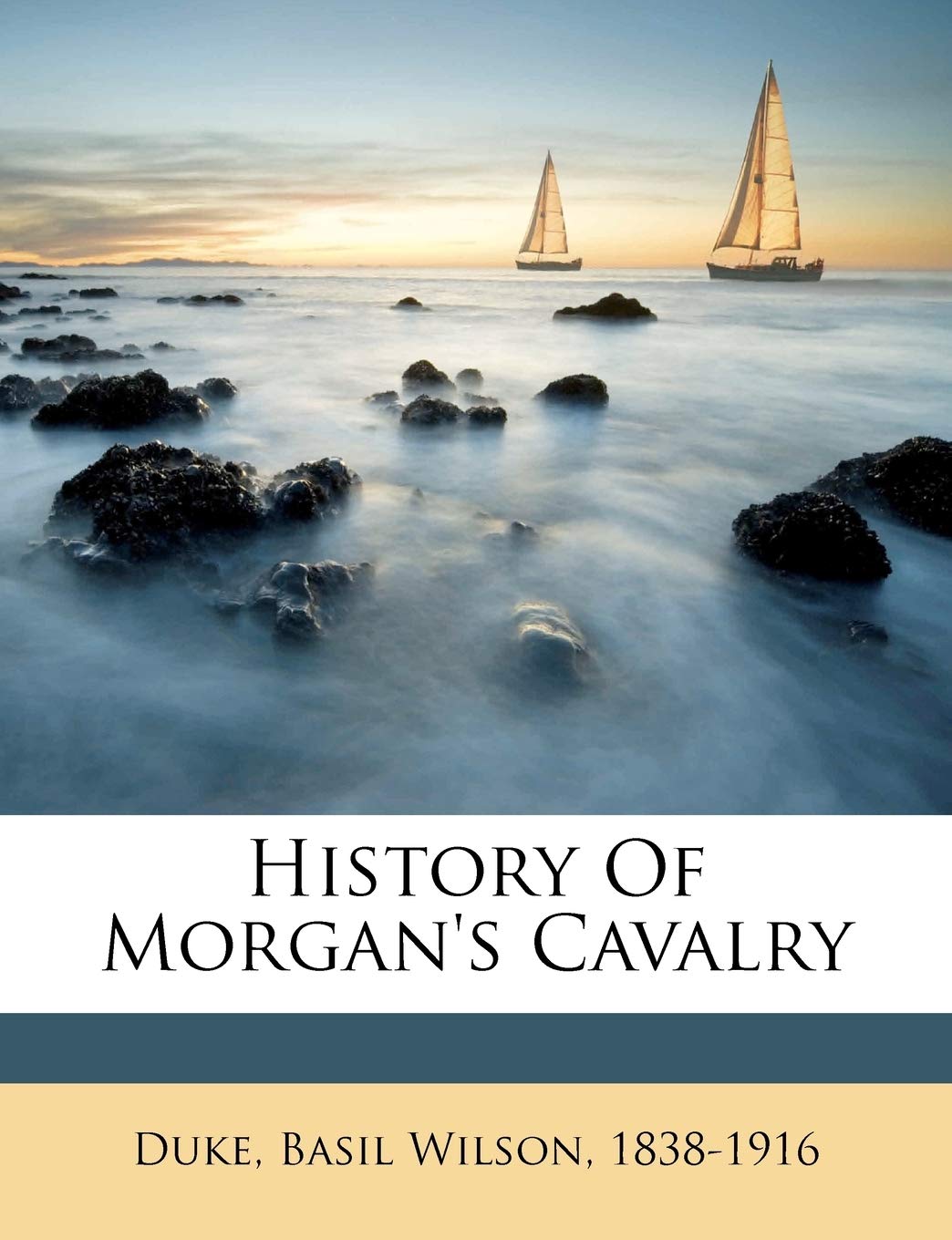 History of Morgan's Cavalry Politics & History