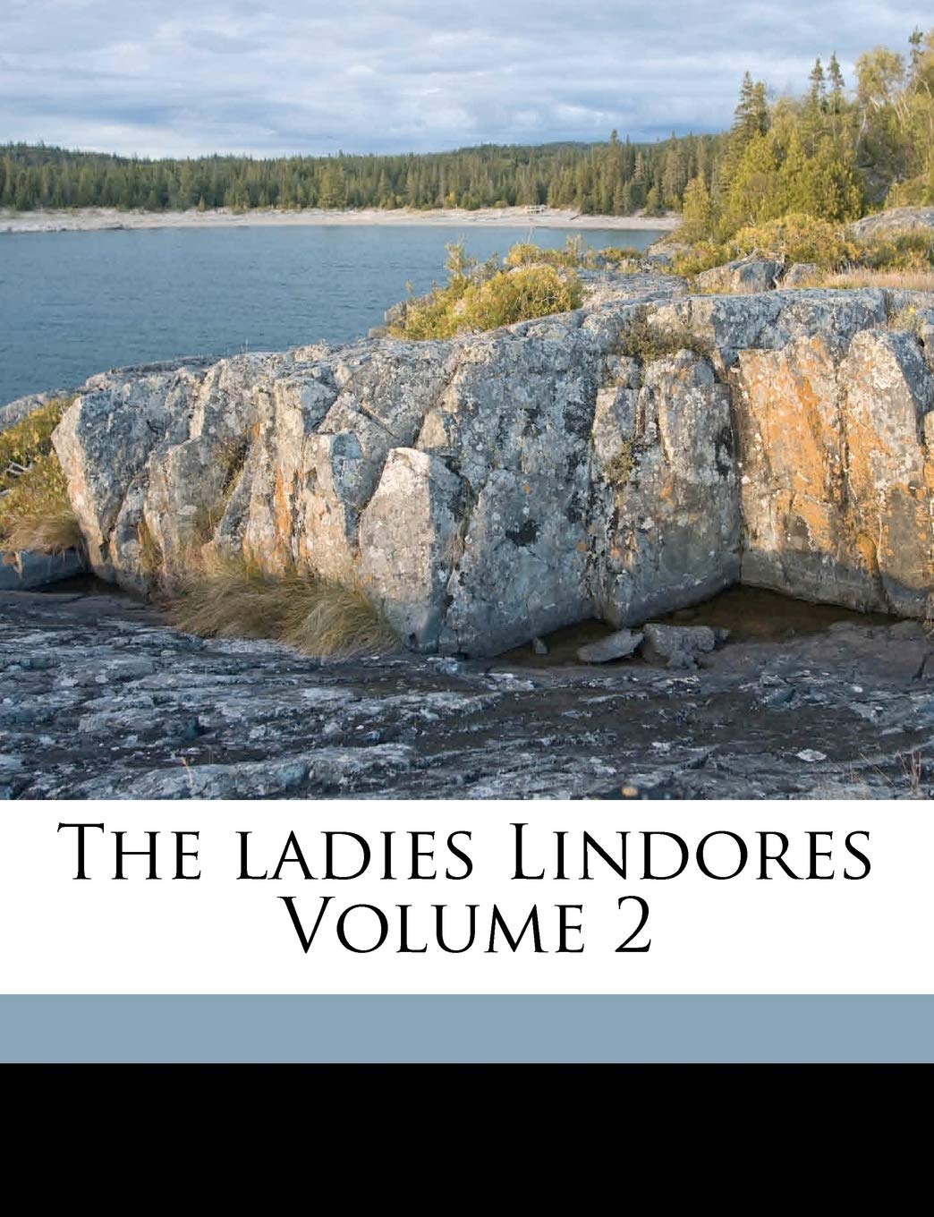 The Ladies Lindores Volume 2 Politics & History