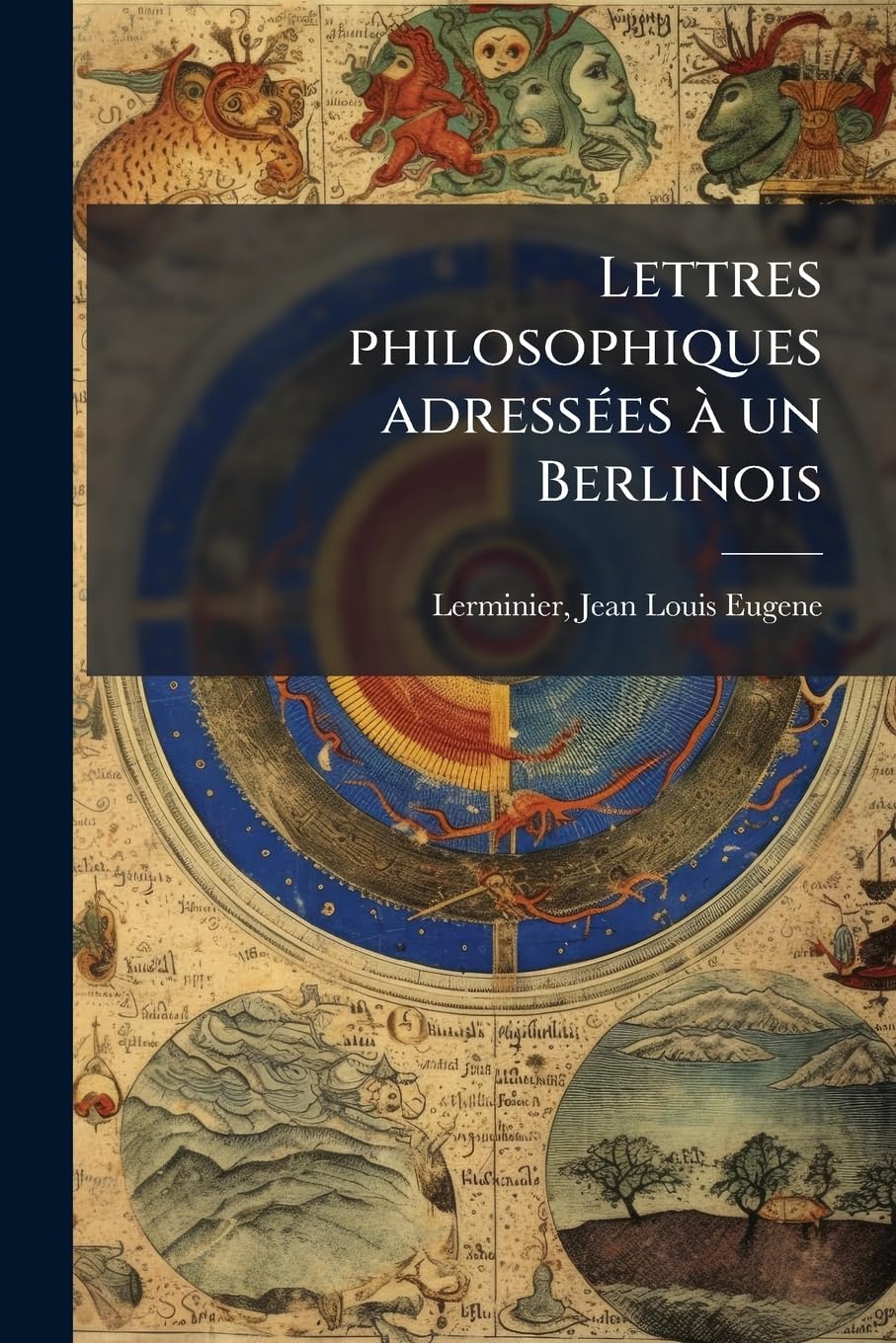Lettres philosophiques adressées à un Berlinois book