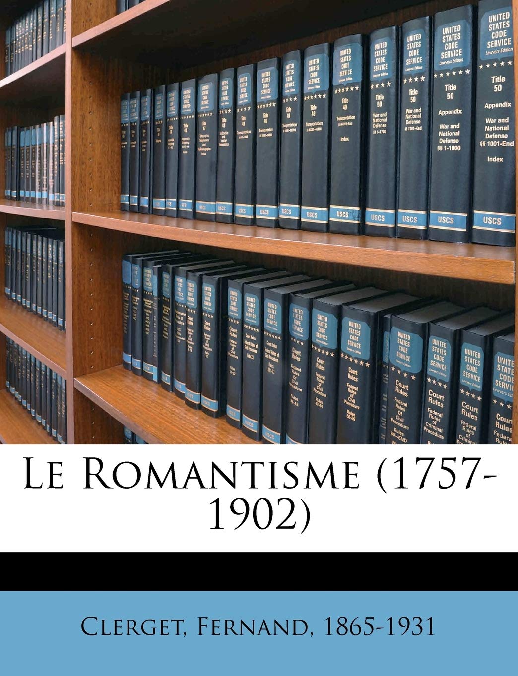 Product Image: Le Romantisme (1757-1902)