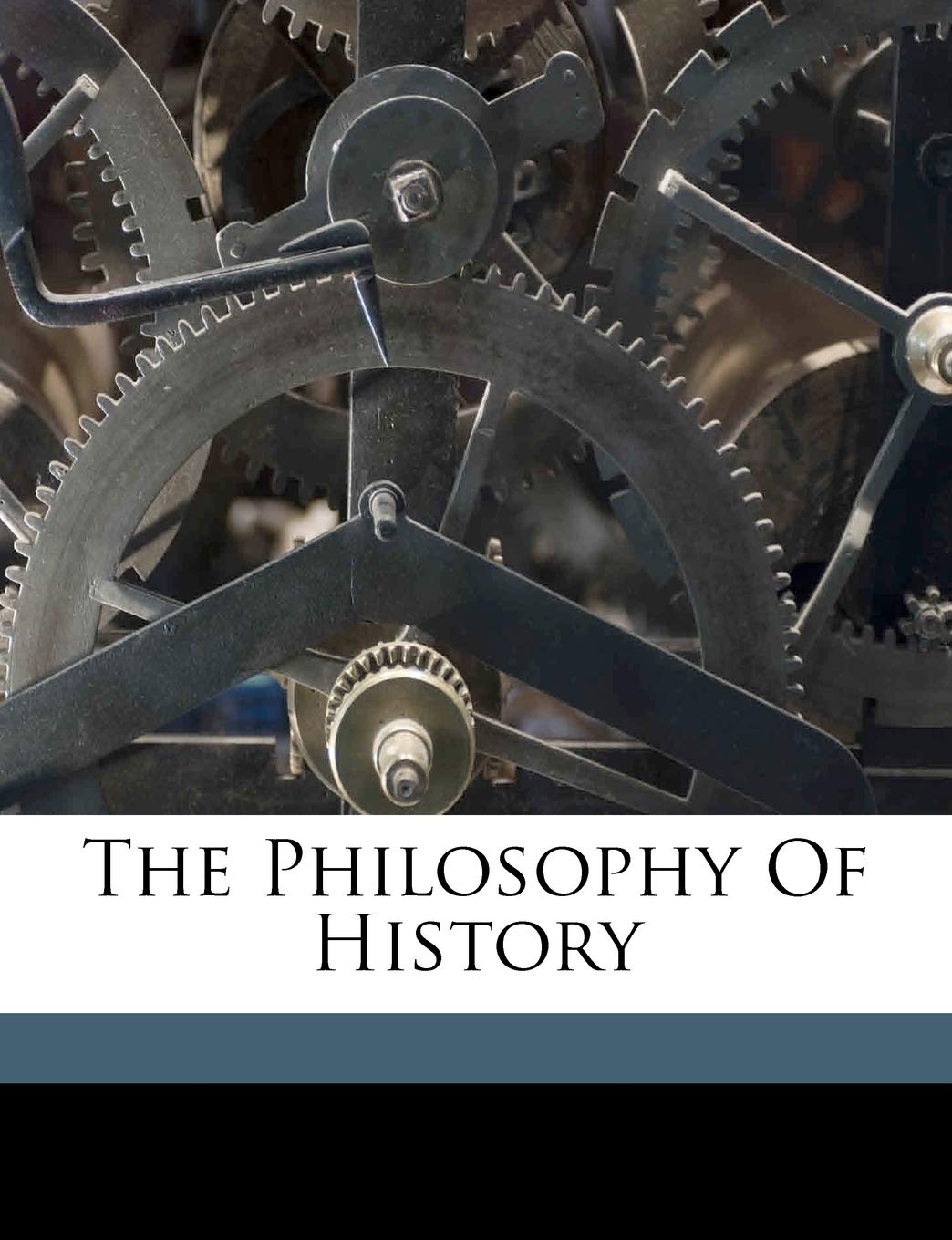 The Philosophy of History Politics & History