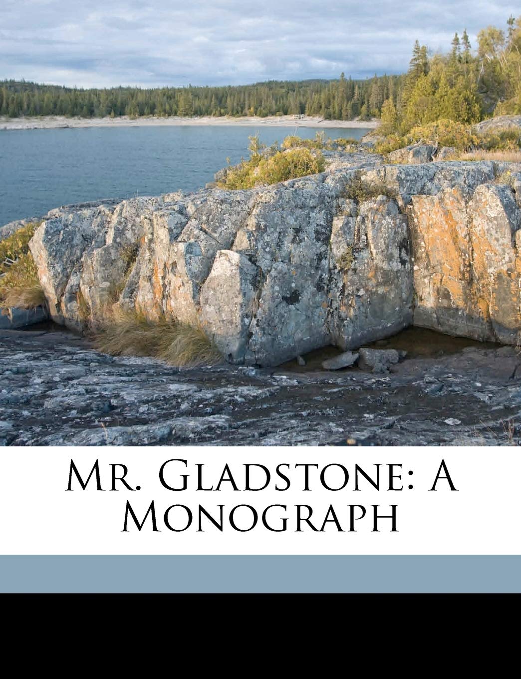 Product Image: Mr. Gladstone: A Monograph
