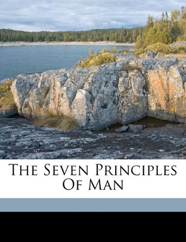 The seven principles of man Politics & History