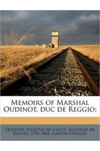 Memoirs of Marshal Oudinot, Duc De Reggi Books