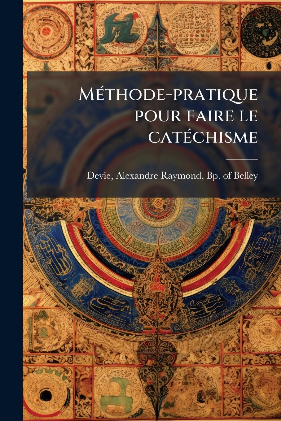 Méthode-pratique pour faire le catéchisme book