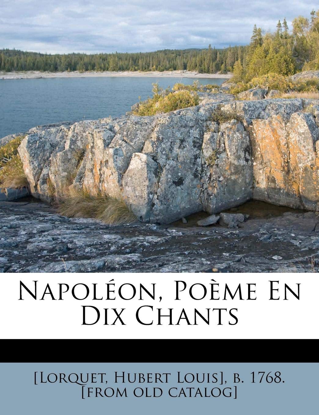 Napoleon, Poeme En Dix Chants book