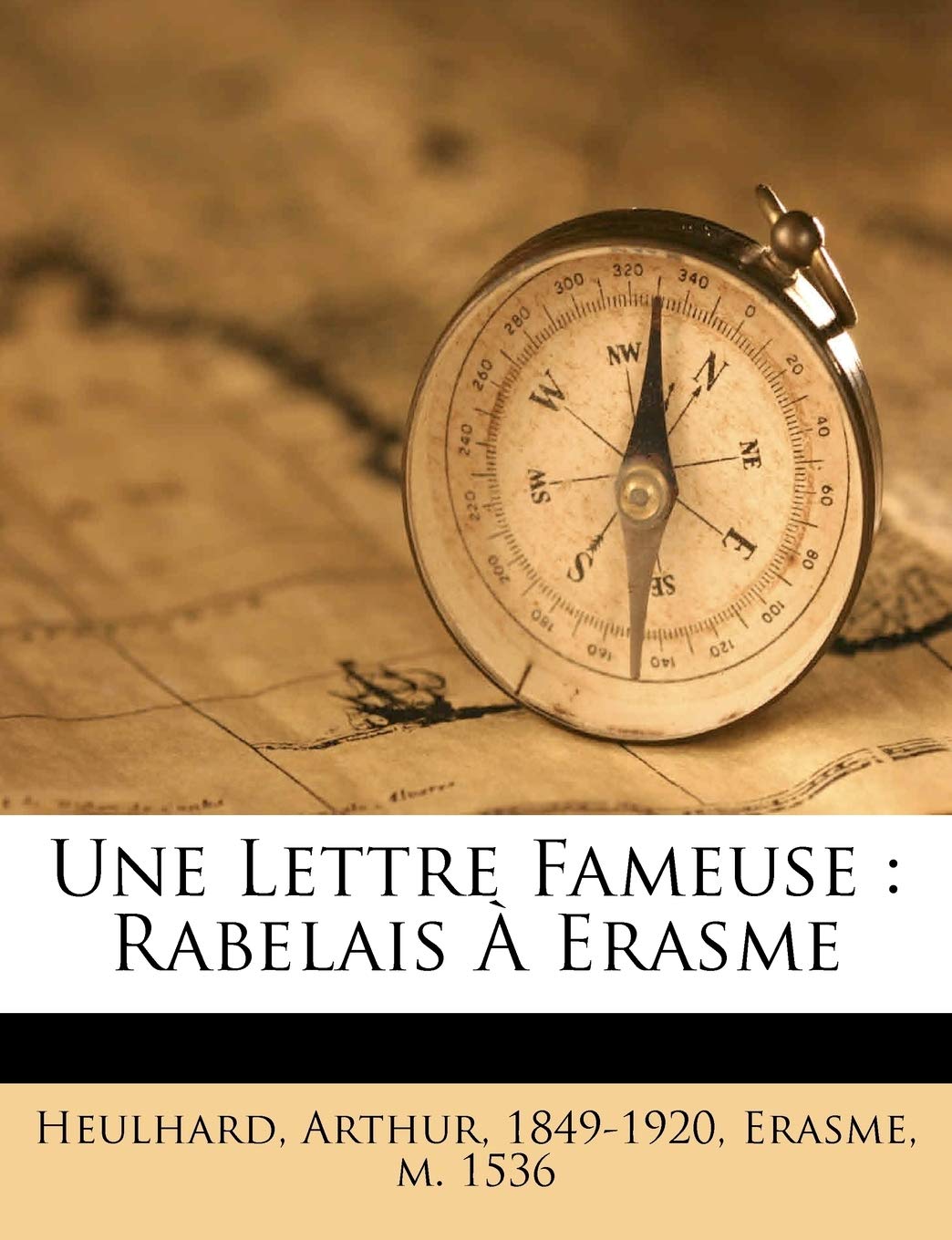 Une Lettre Fameuse: Rabelais a Erasme book