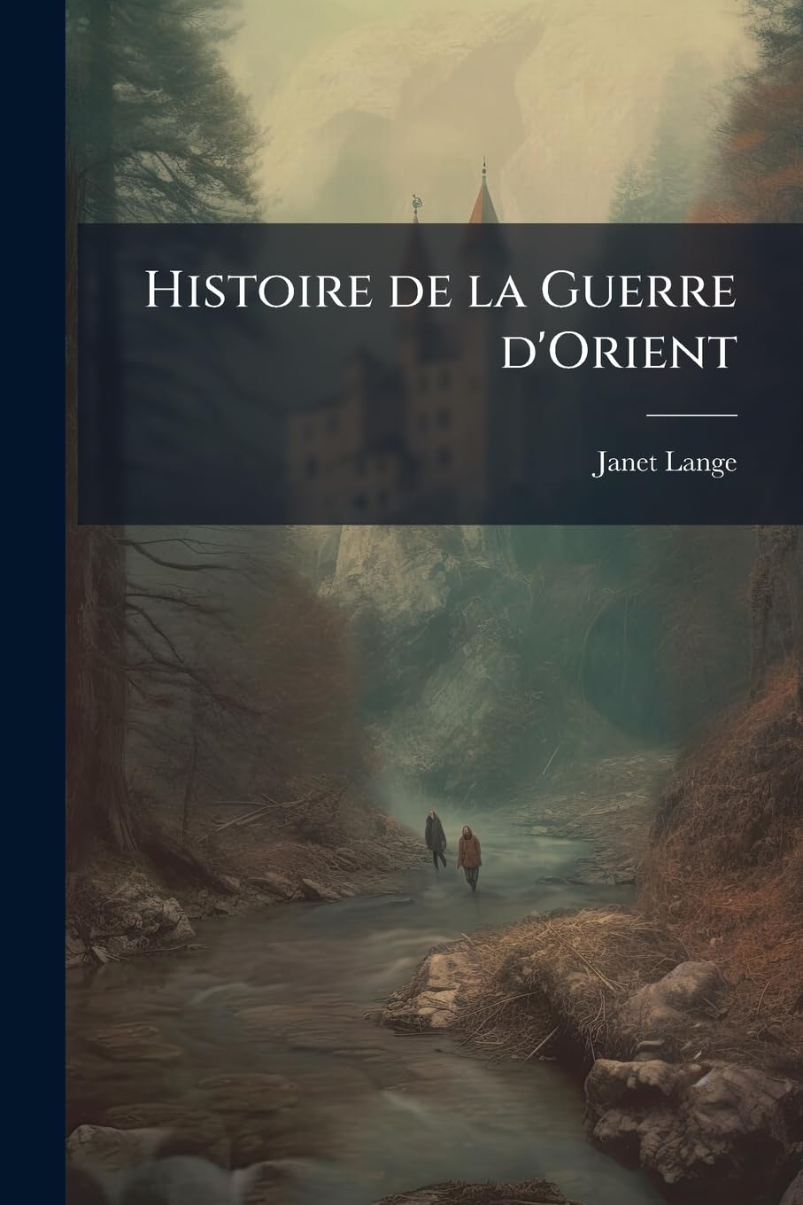 Histoire de la Guerre d'Orient book