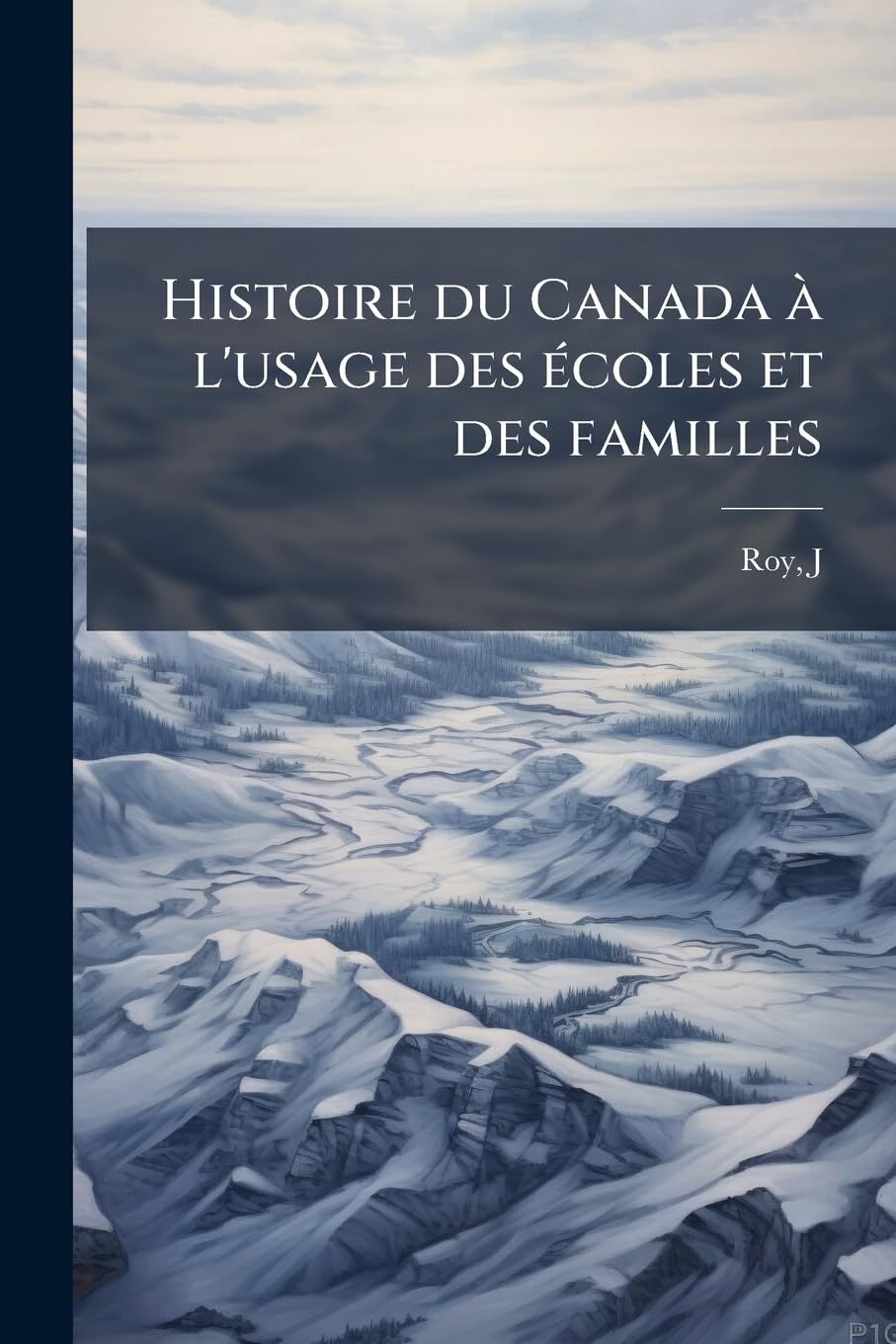 Histoire du Canada à l'usage des écoles et des familles book