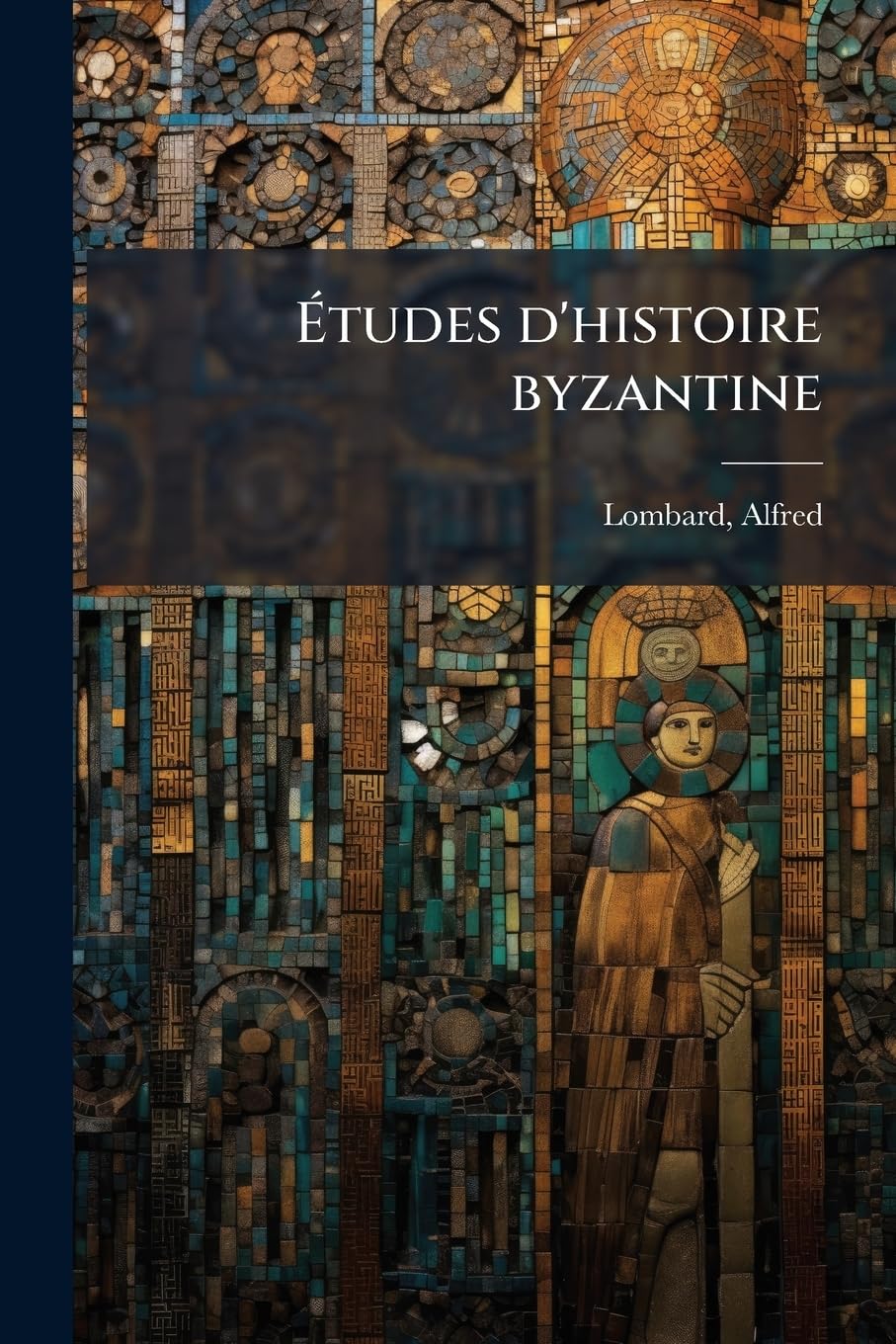 Études d'histoire byzantine book