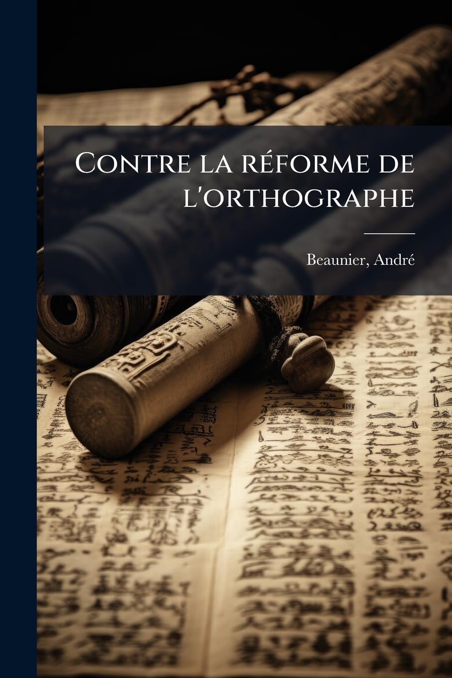 Contre la réforme de l'orthographe book