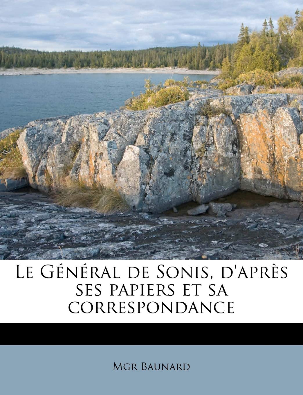 Le Général de Sonis, d'après ses papiers et sa correspondance book