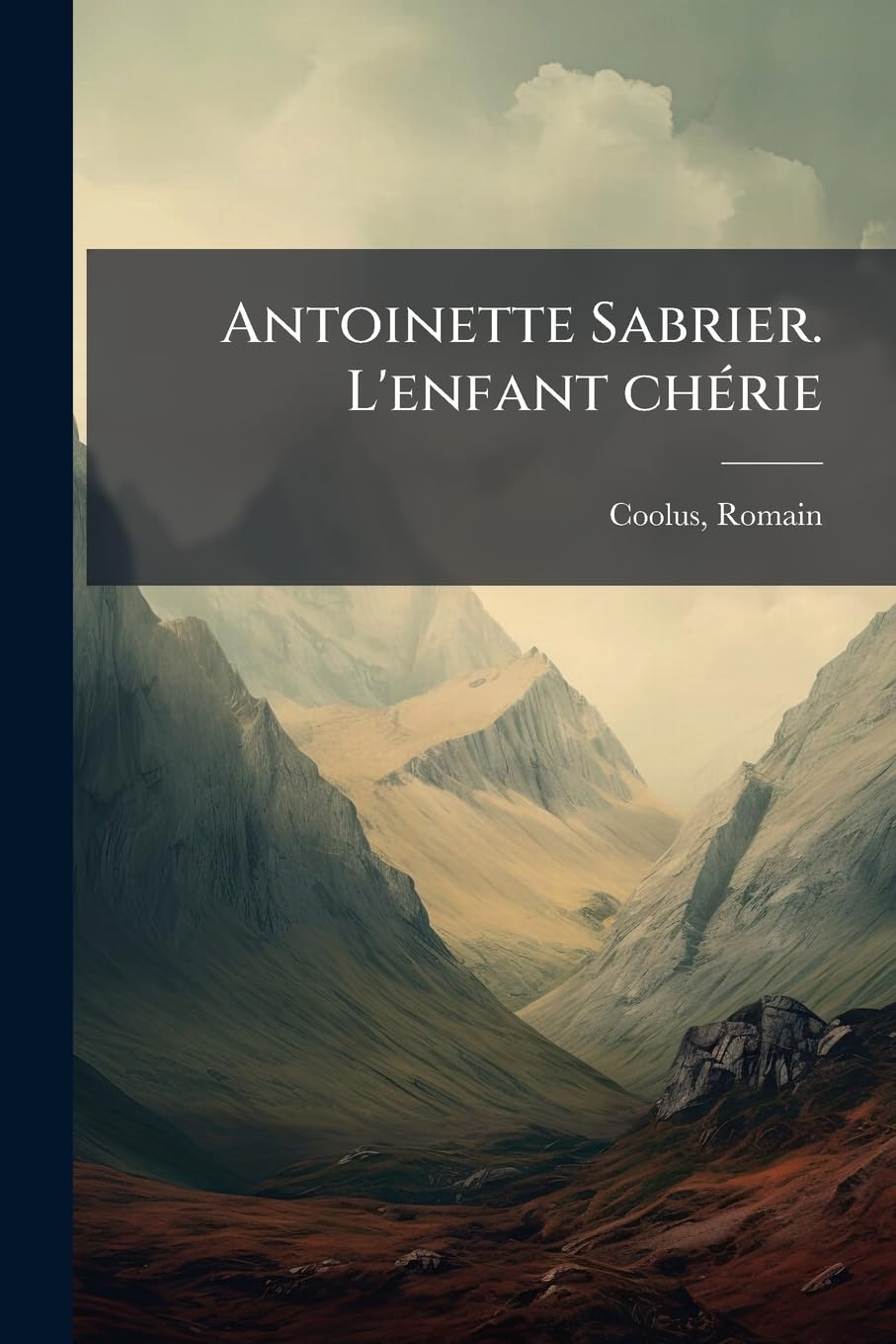 Antoinette Sabrier. L'enfant chérie book