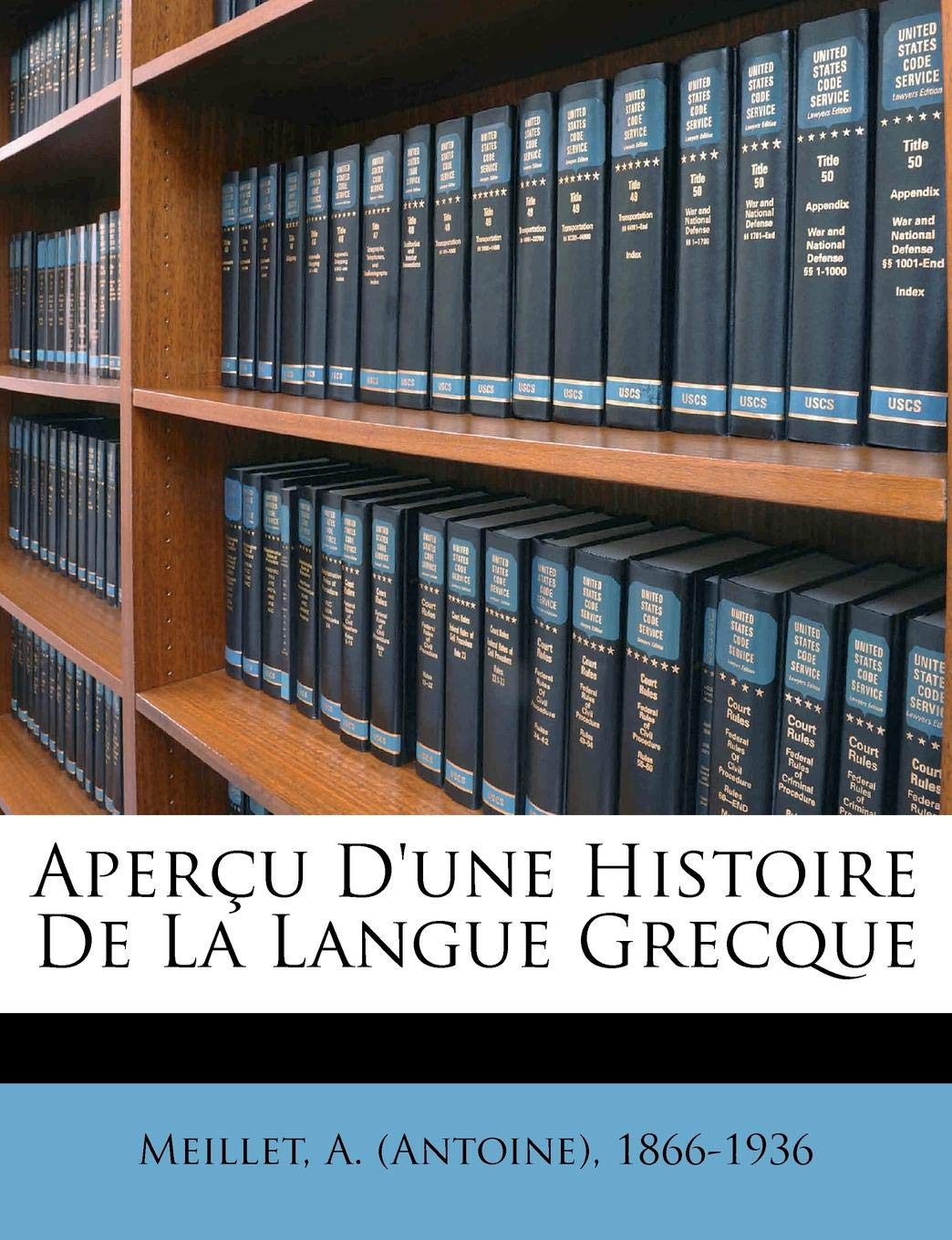 Aper u d'Une Histoire de la Langue Grecque book