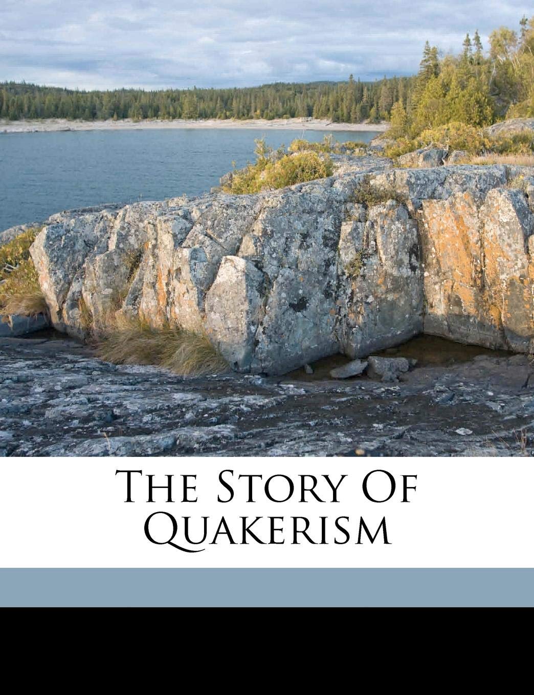 The Story of Quakerism Politics & History
