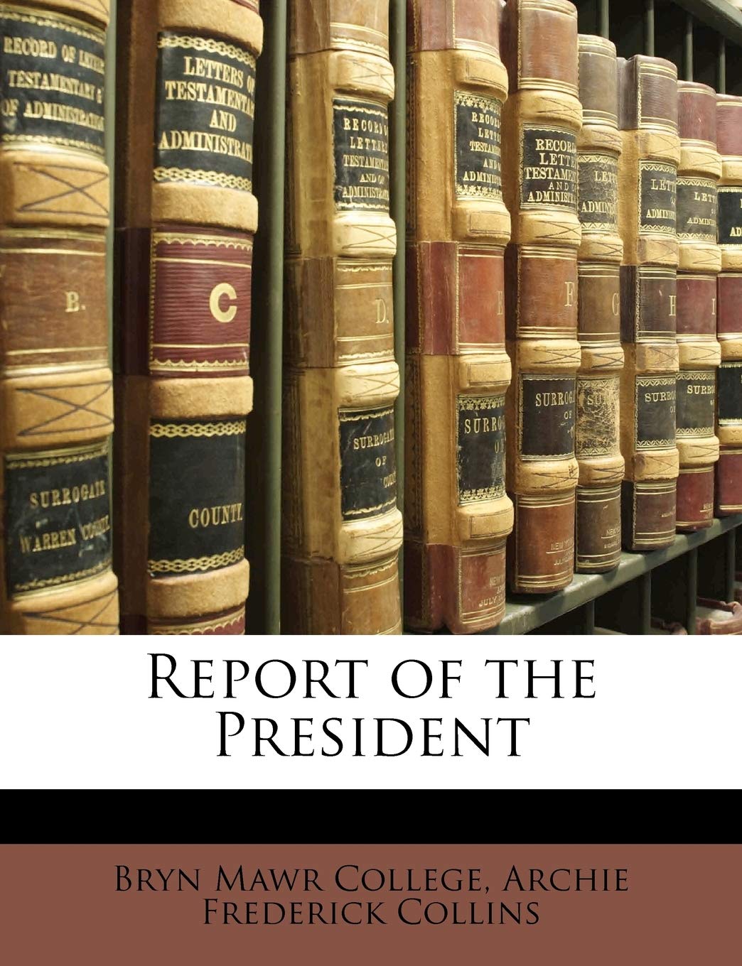 Report of the President General education