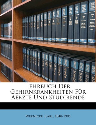 Lehrbuch Der Gehirnkrankheiten Fur Aerzte Und Studirende Politics & History