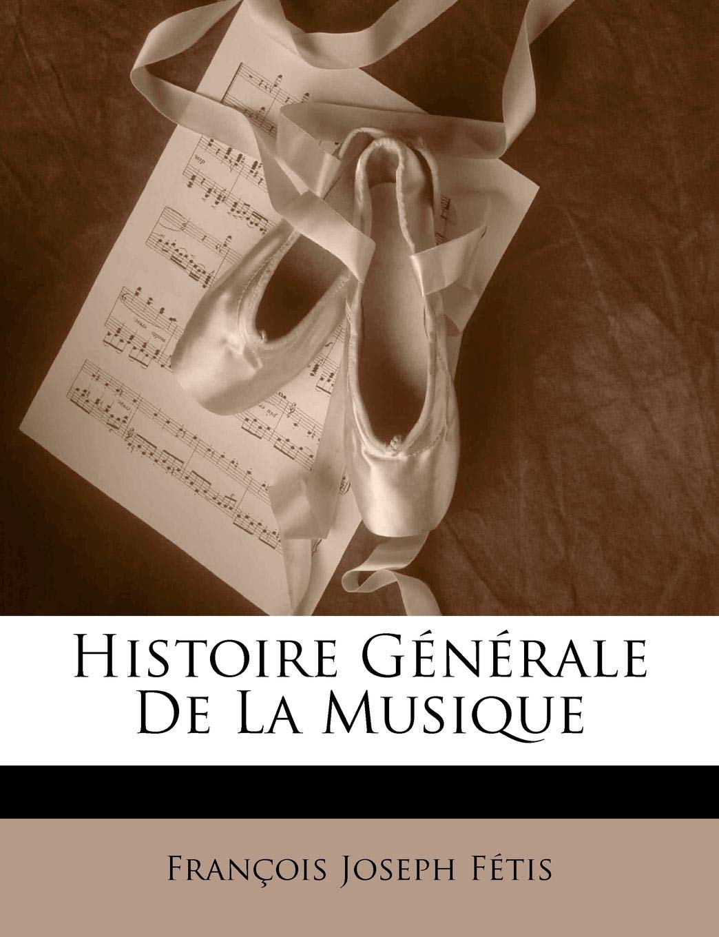 Histoire Generale de La Musique book