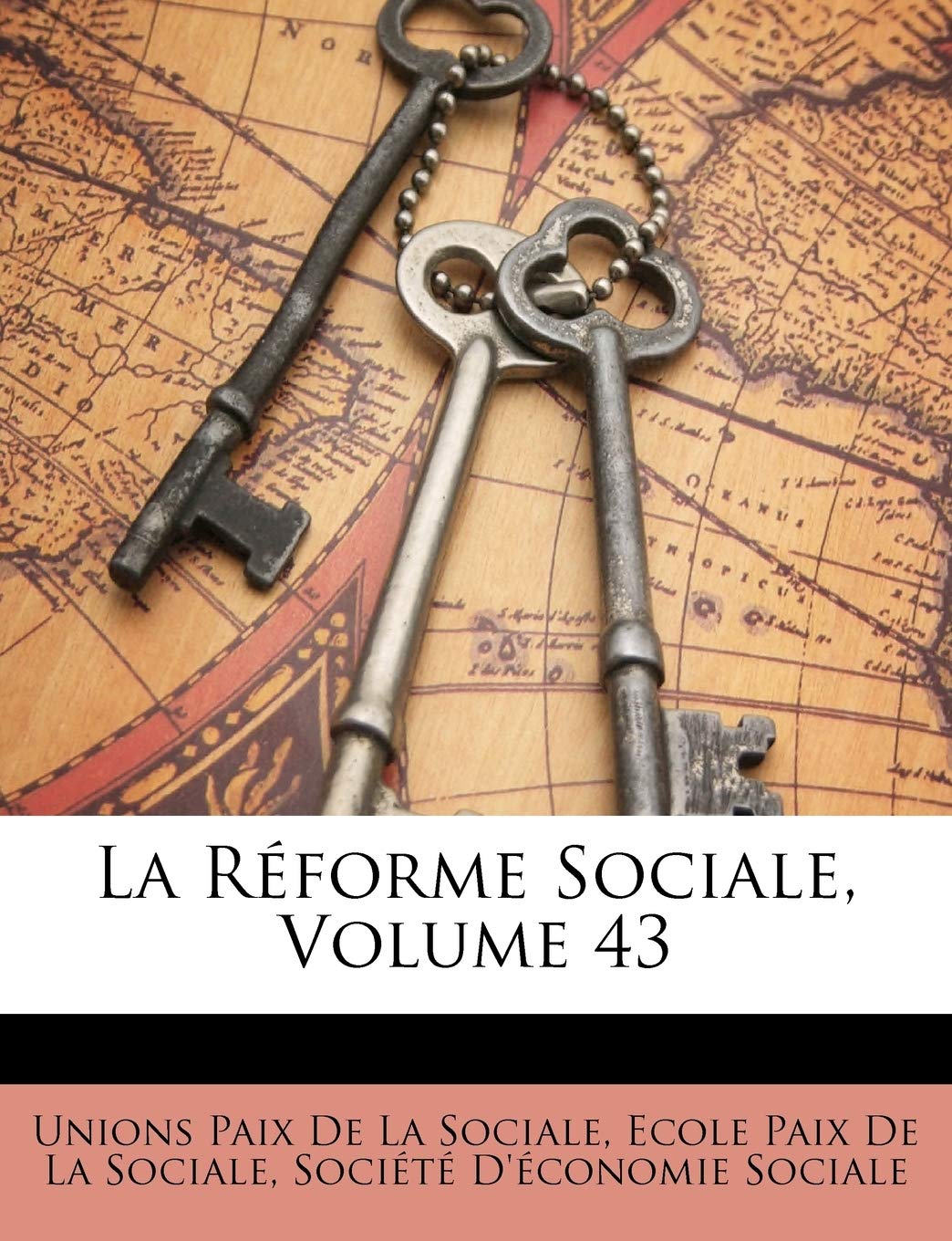 La Reforme Sociale, Volume 43 book