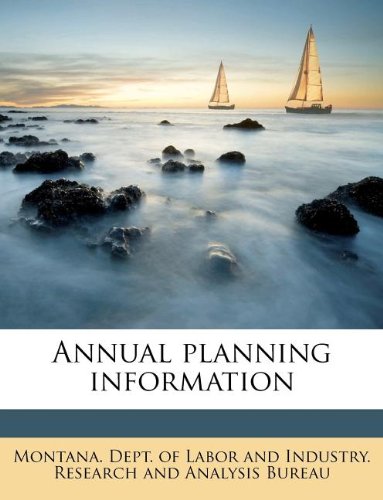 Annual Planning Information Politics & History