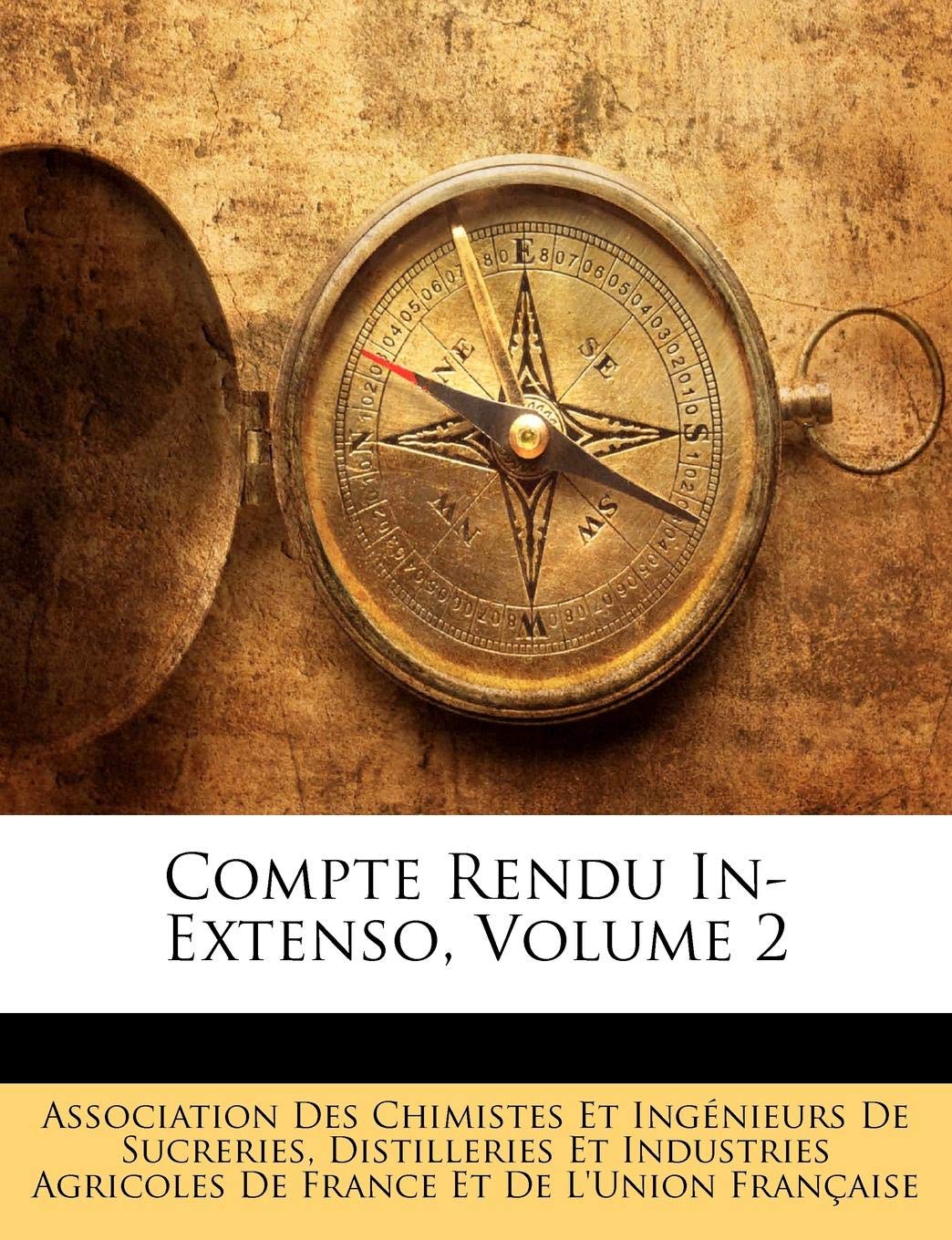 Compte Rendu In-Extenso, Volume 2 book