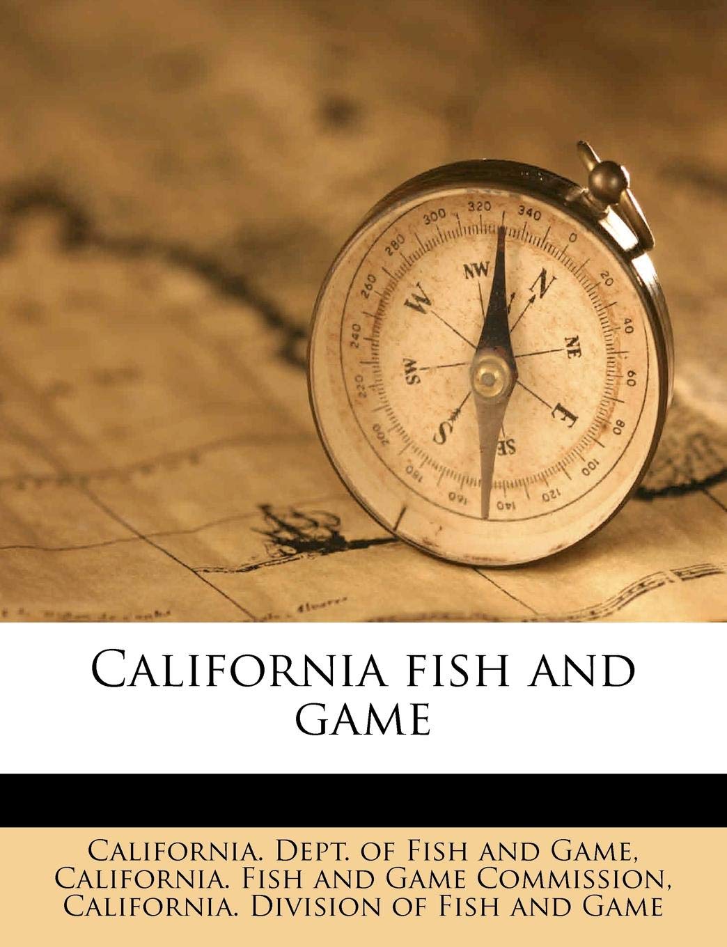 California Fish and Game Politics & History