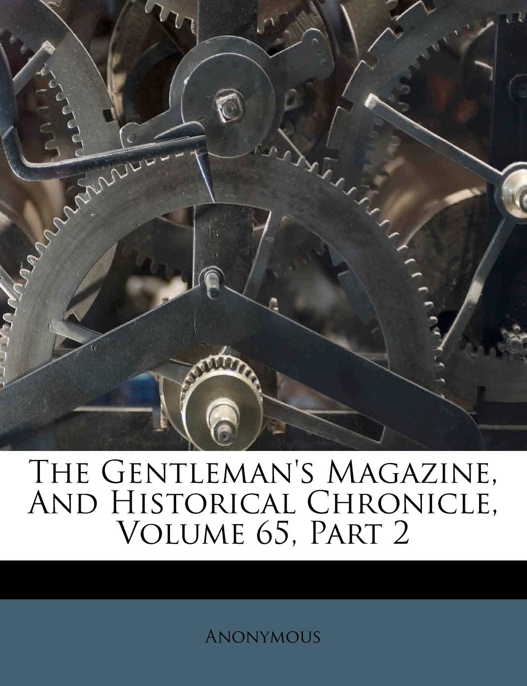 The Gentleman's Magazine, And Historical Chronicle, Volume 65, Part 2 Politics & History