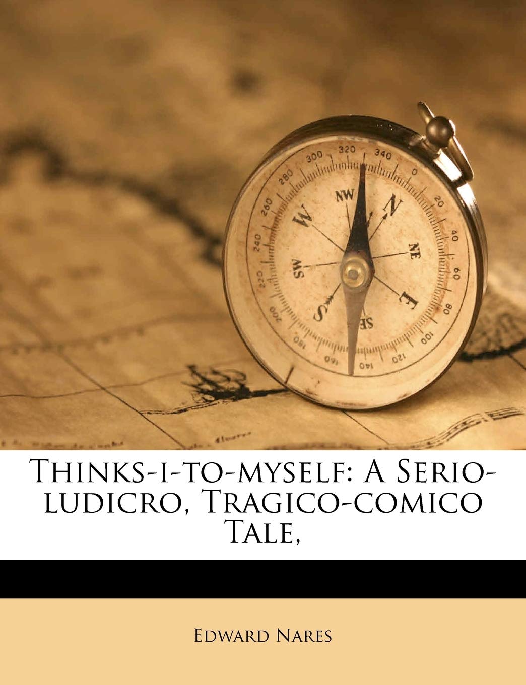 Thinks-I-To-Myself: A Serio-Ludicro, Tragico-Comico Tale, Contemporary literature