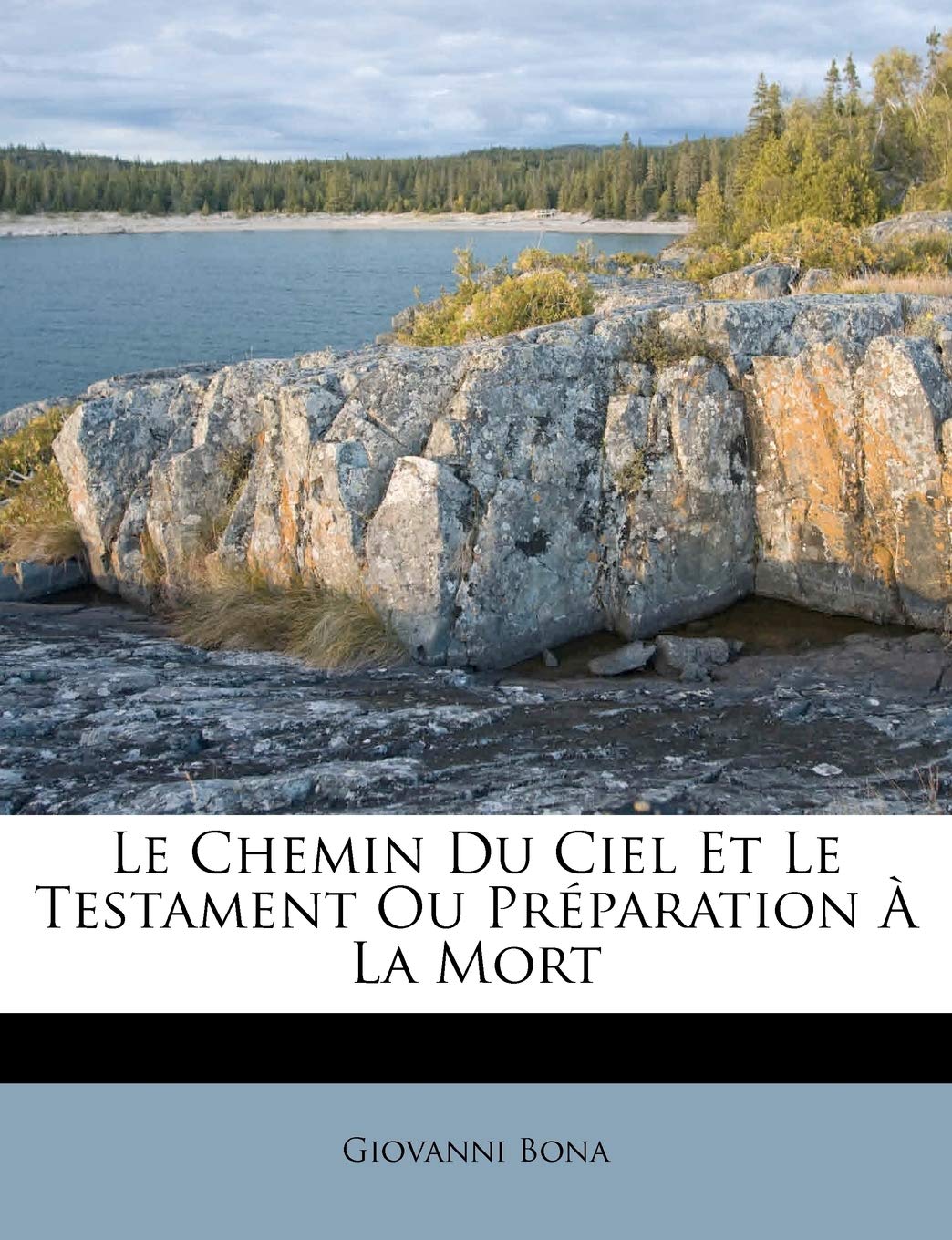 Le Chemin Du Ciel Et Le Testament Ou Préparation À La Mort book