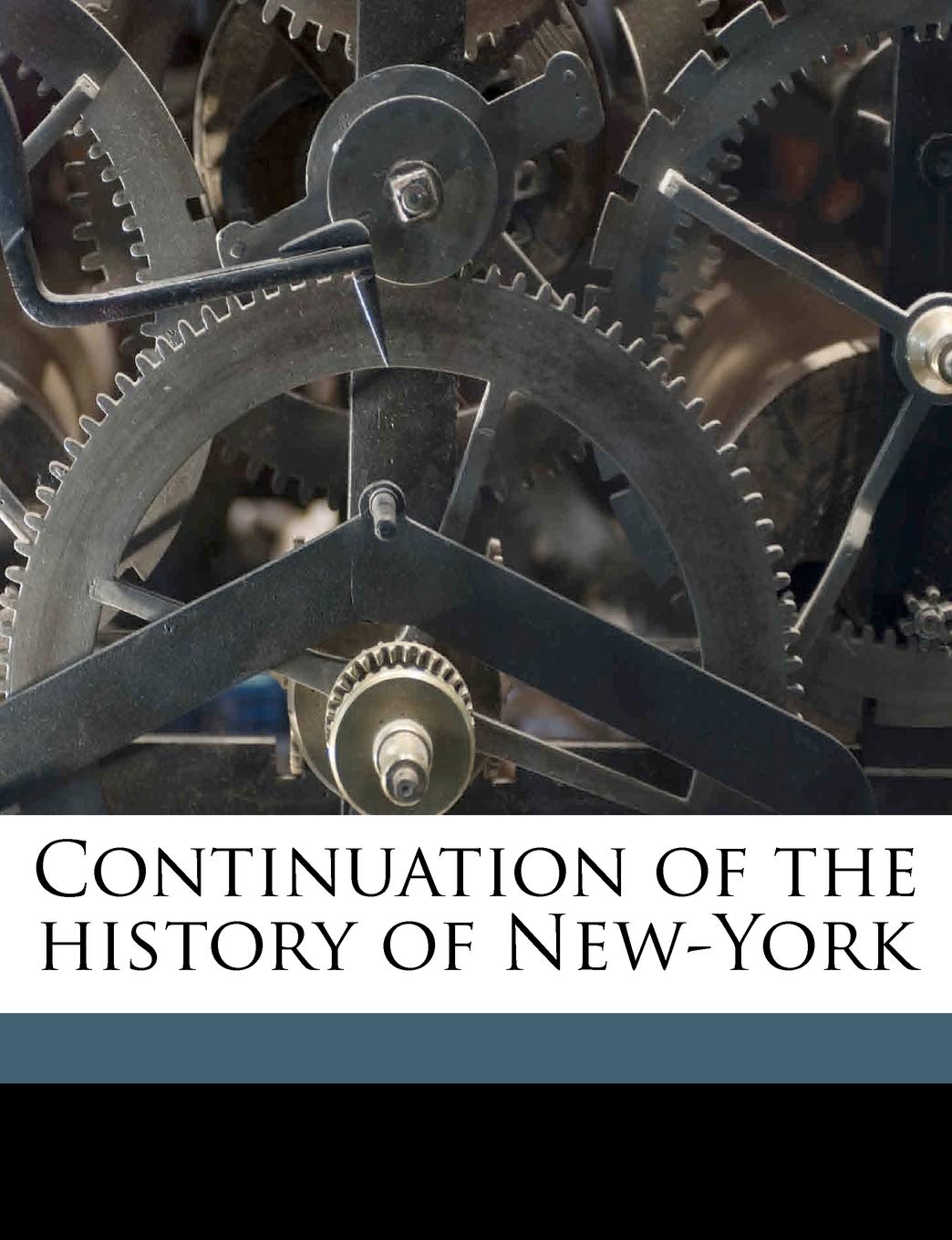 Continuation of the History of New-York Politics & History