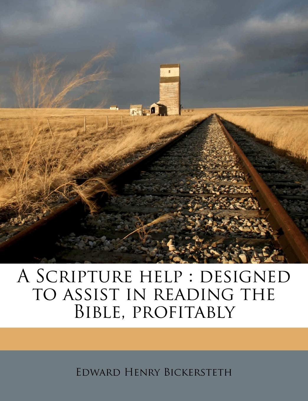 A Scripture Help: Designed to Assist in Reading the Bible, Profitably Volume 2 Books