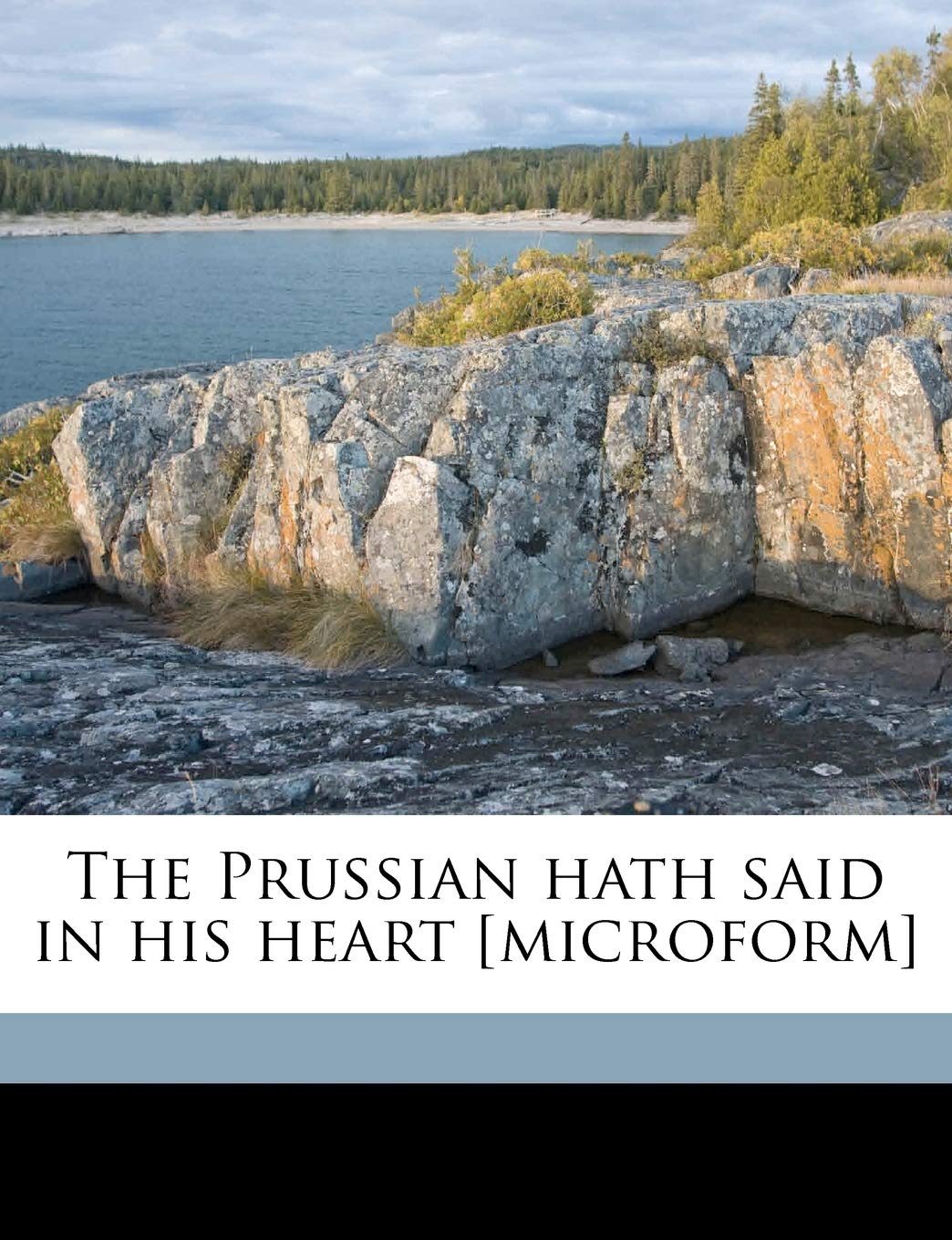 The Prussian Hath Said in His Heart Contemporary literature