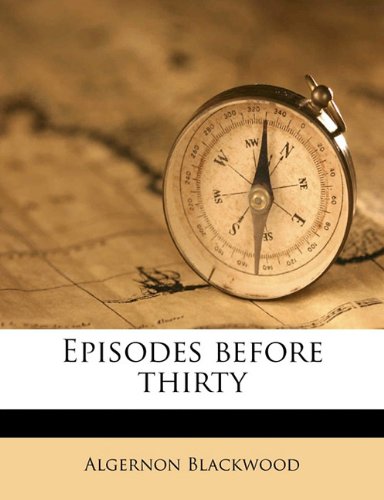 Episodes Before Thirty Books