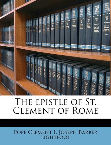 The epistle of St. Clement of Rome Politics & History