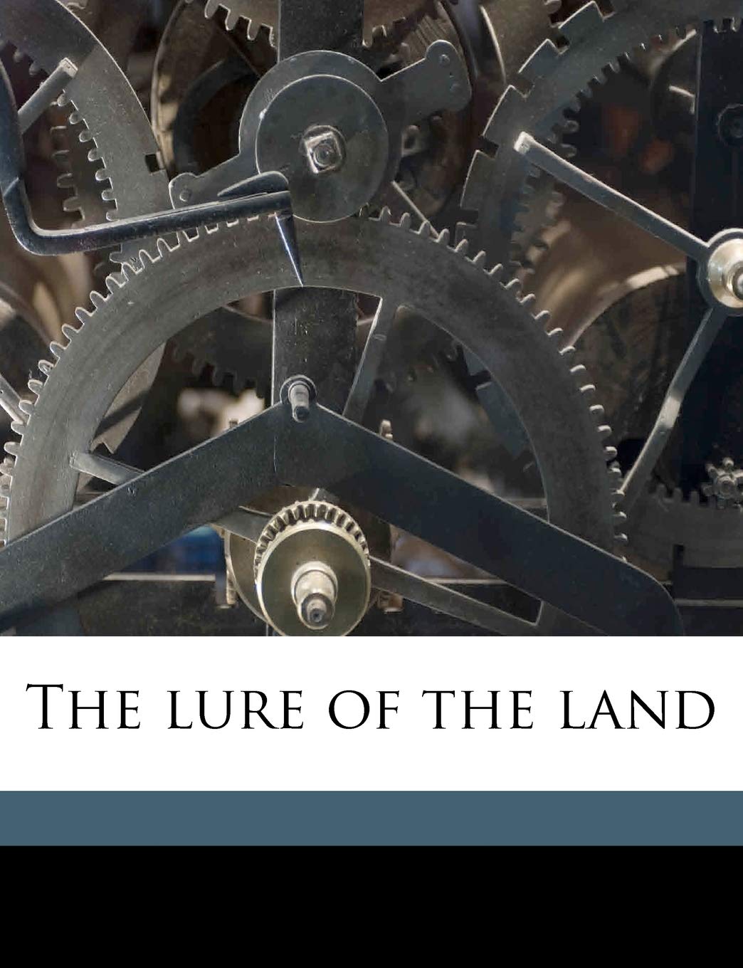 The Lure of the Land Politics & History