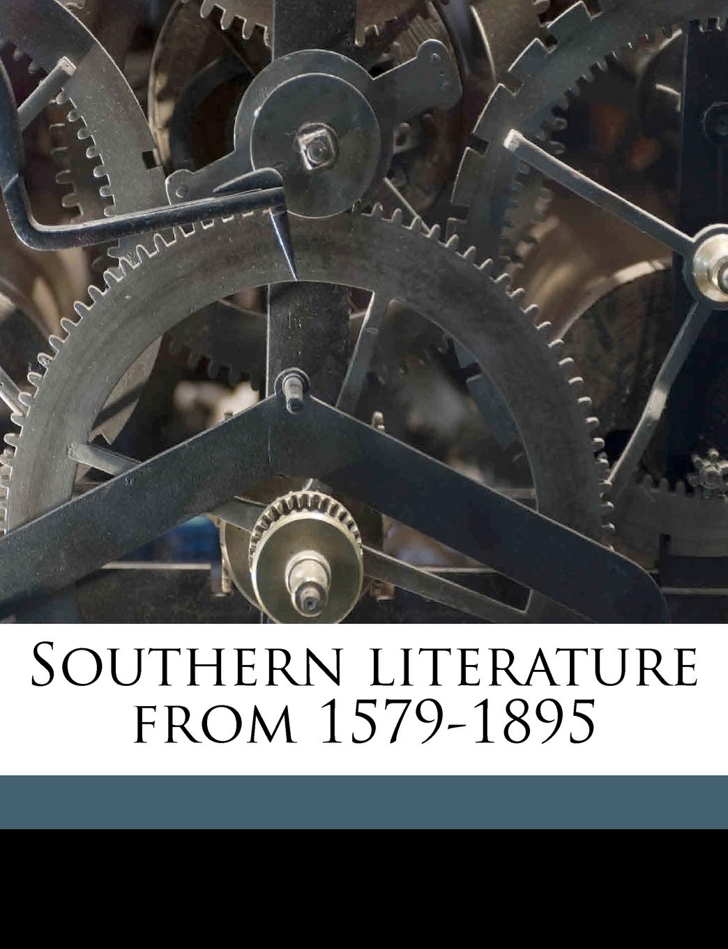 Southern Literature from 1579-1895 Politics & History