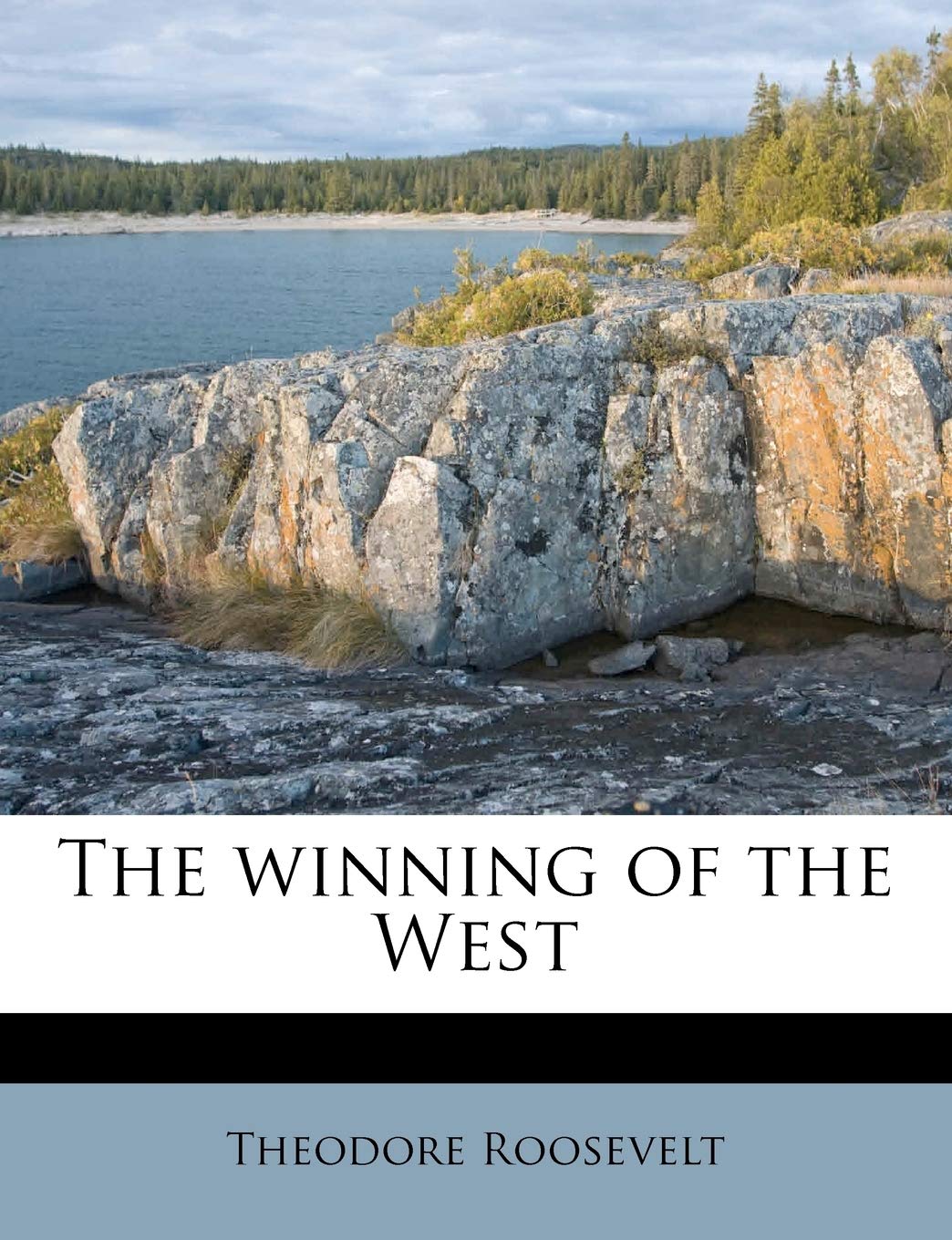 The Winning of the West Volume 4 Contemporary literature