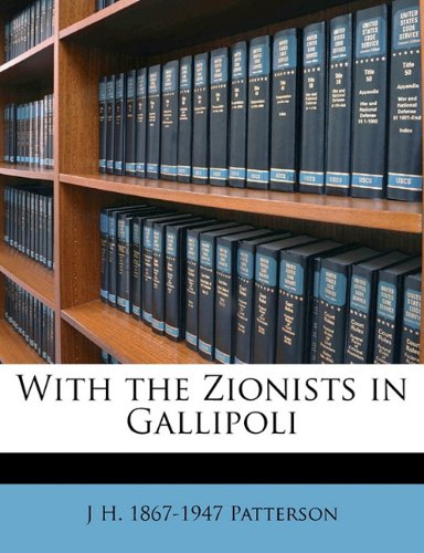 With the Zionists in Gallipoli Politics & History