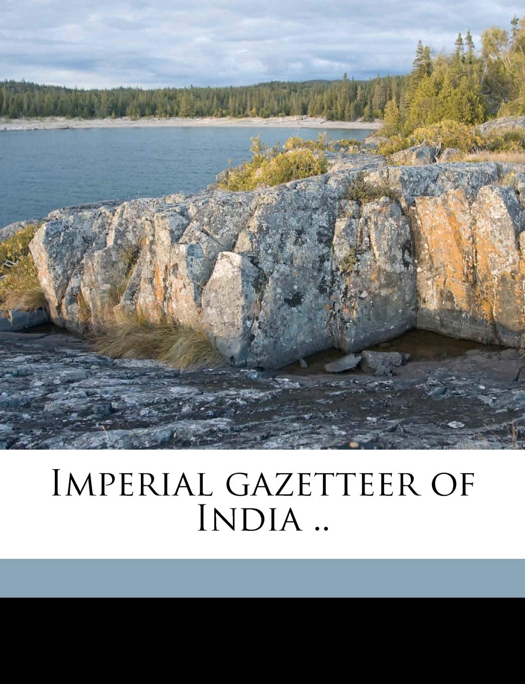 Imperial Gazetteer of India .. Volume 8 Politics & History