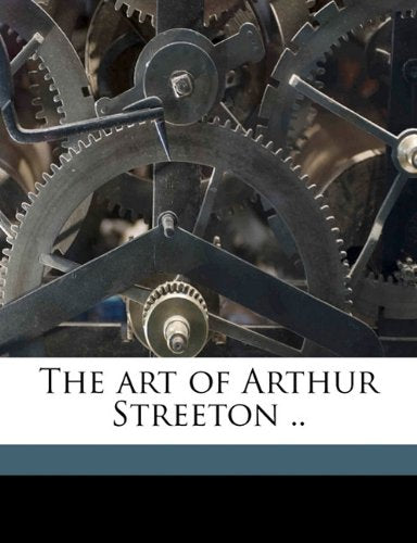 The art of Arthur Streeton .. Politics & History