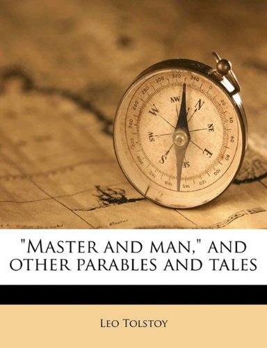 "Master and man," and other parables and tales Classics