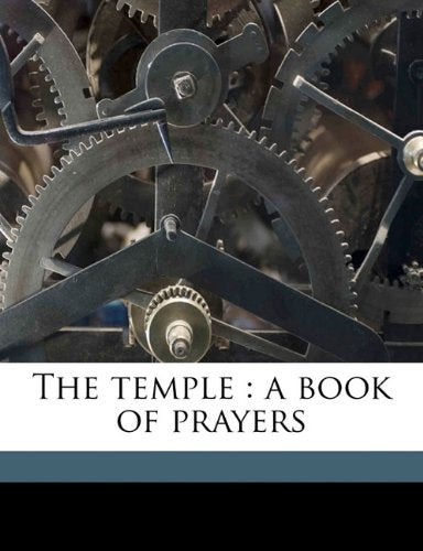 The temple: a book of prayers Arts & Music